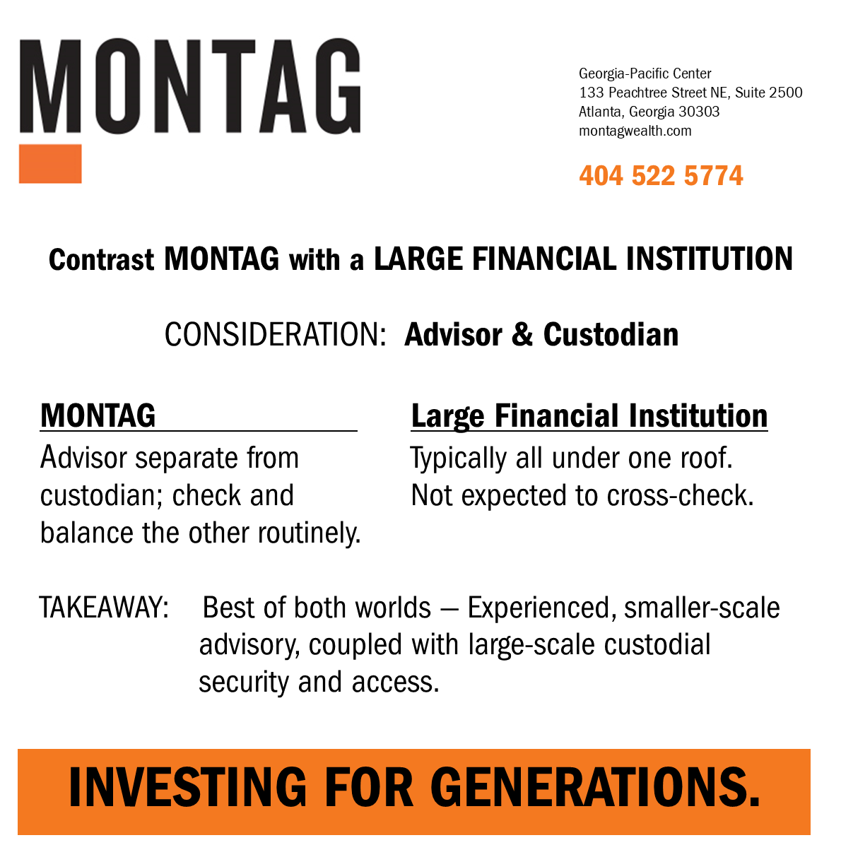 Contrast MONTAG with a Large Financial Institution - Advisor & Custodian