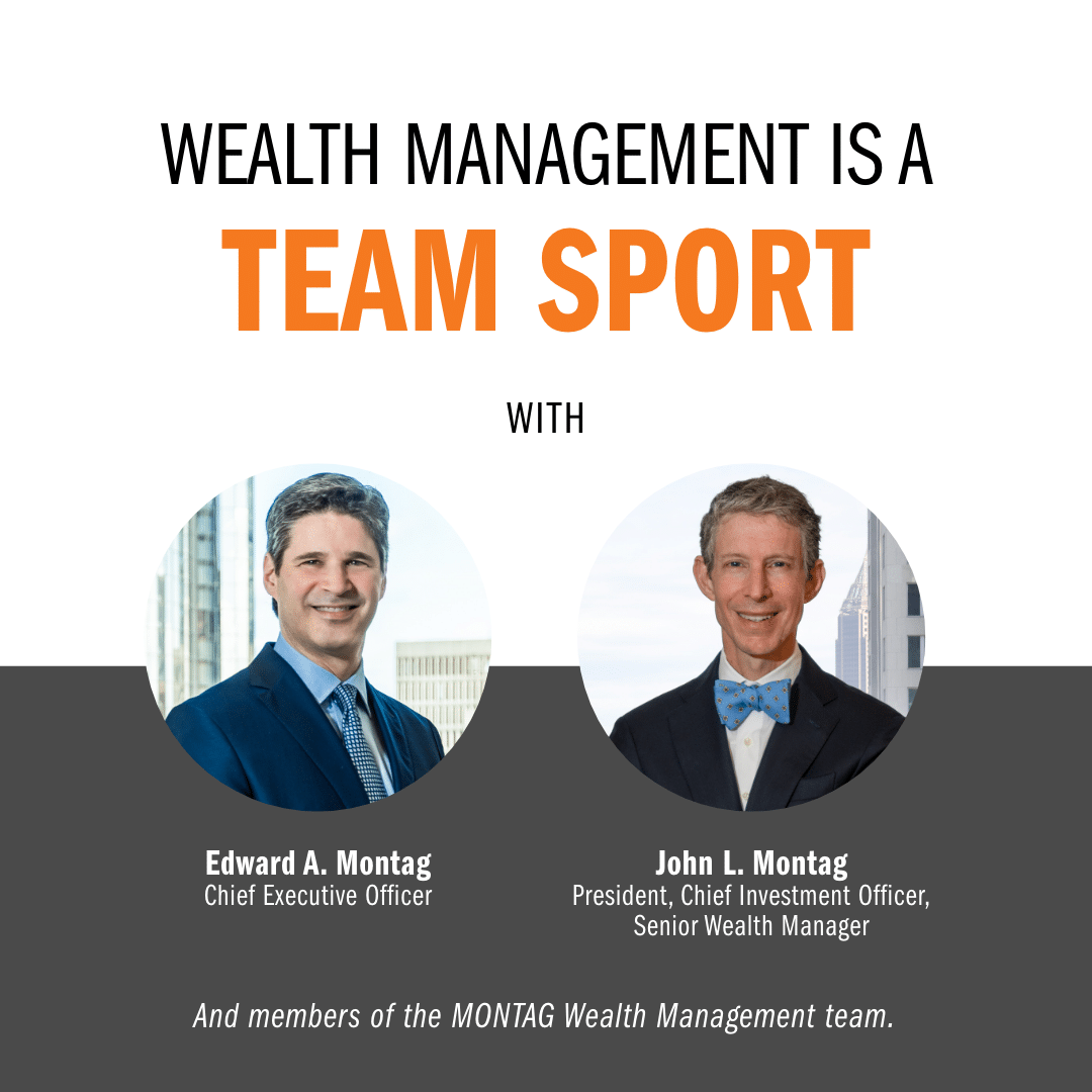 Wealth Management is a Team Sport at MONTAG | MONTAG Wealth Management